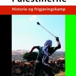 Palestinerne. Historie og frigjøringskamp