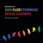 Den flerstemmige revolusjonen