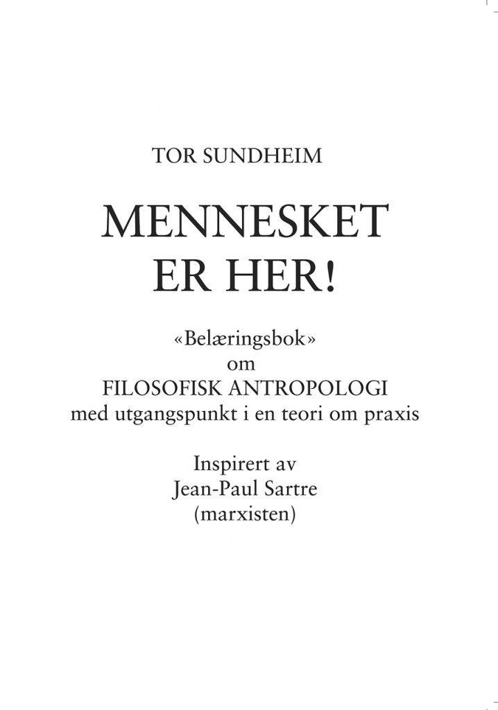 Mennesket er her!